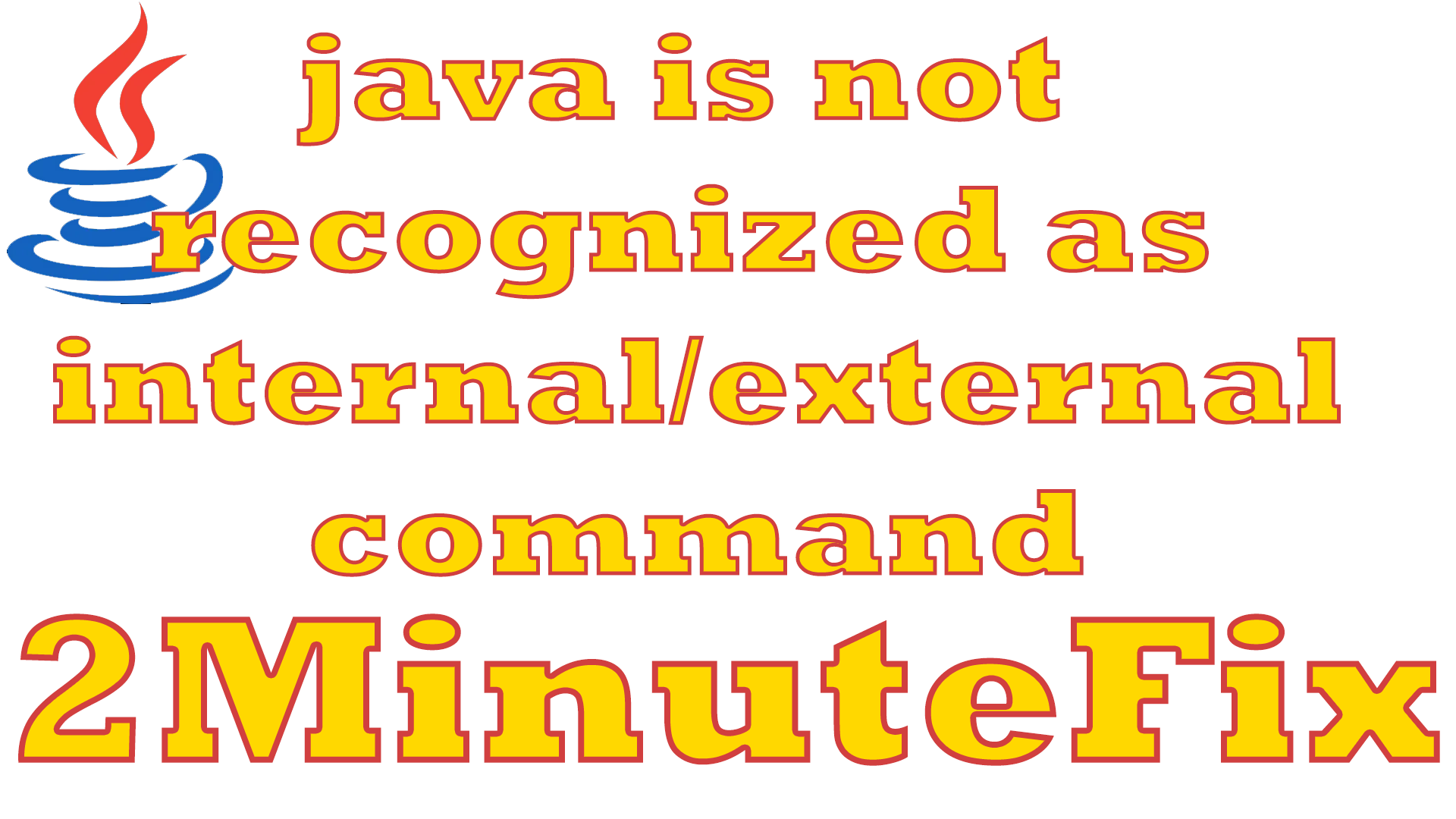 Java is Not Recognized